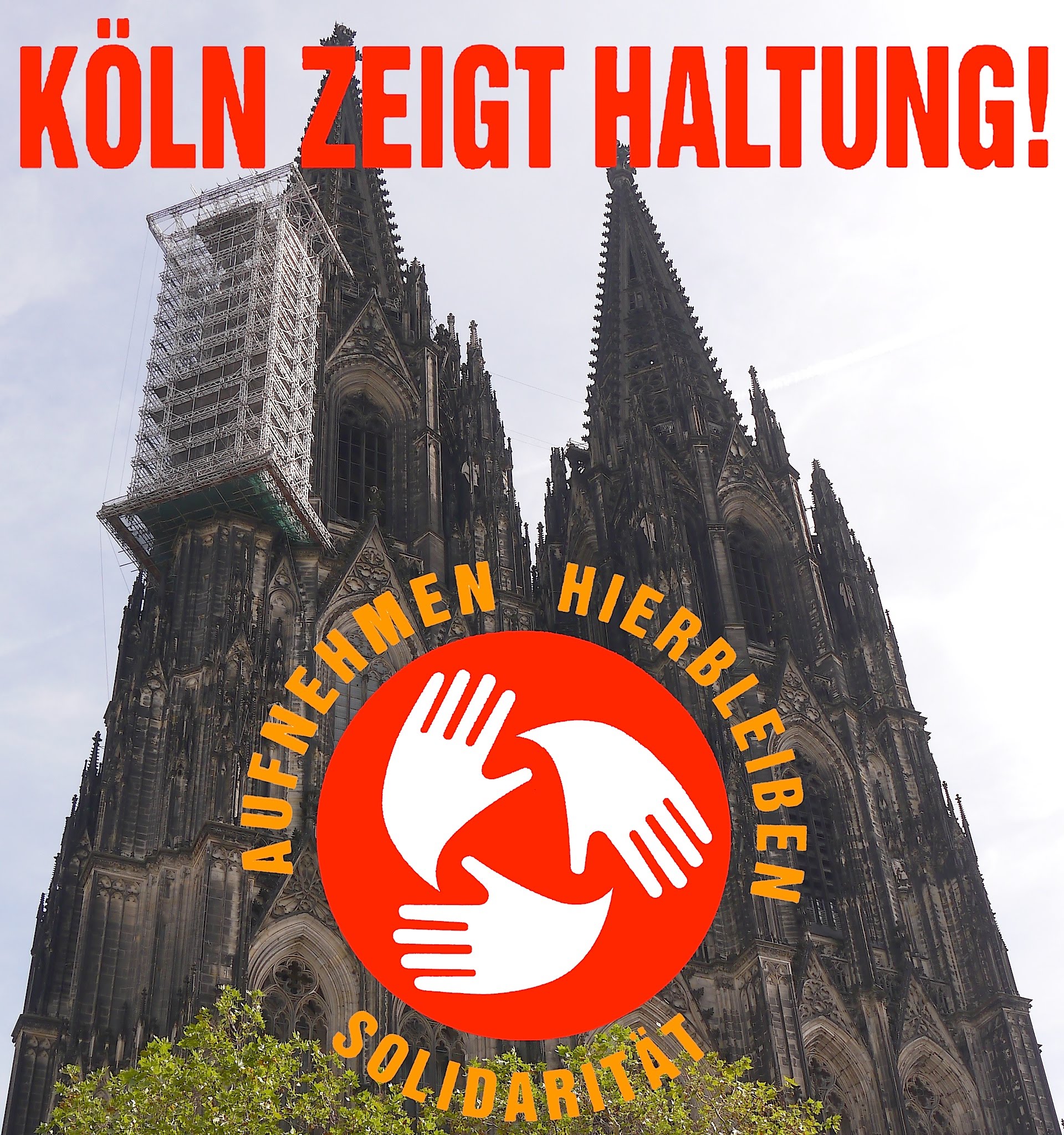 Köln zeigt Haltung: Aufnehmen, Hierbleiben, Solidarität
